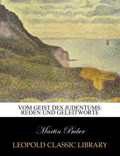 Vom Geist des Judentums: Reden und Geleitworte (German Edition)