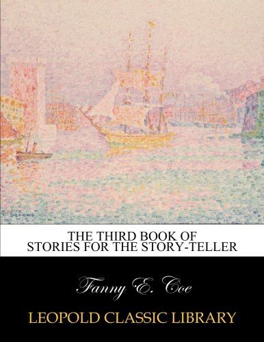 The third book of stories for the story-teller