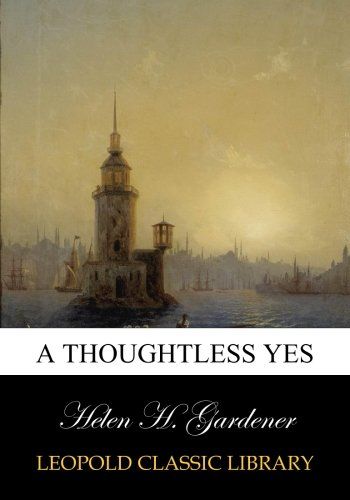 A thoughtless yes