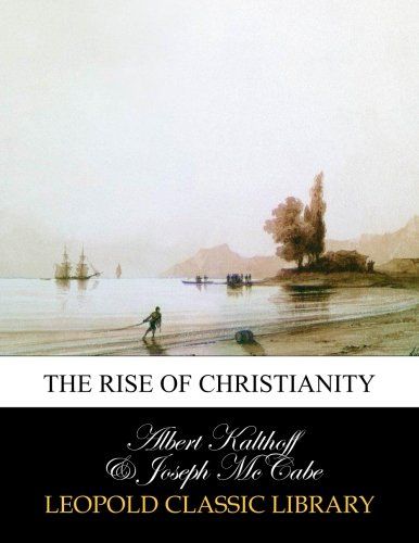 The rise of Christianity