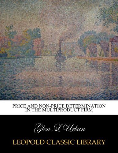 Price and non-price determination in the multiproduct firm