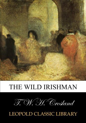 The wild Irishman