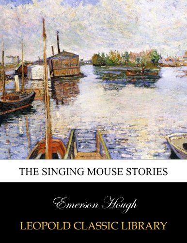 The singing mouse stories
