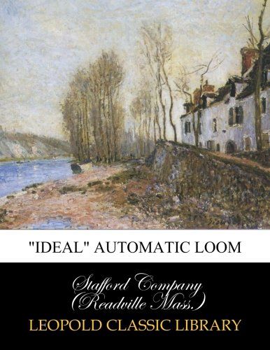 "Ideal" automatic loom