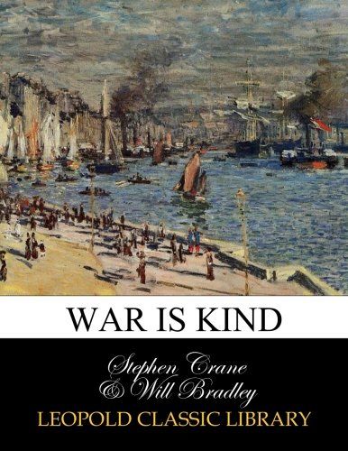 War is kind