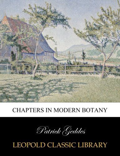 Chapters in modern botany