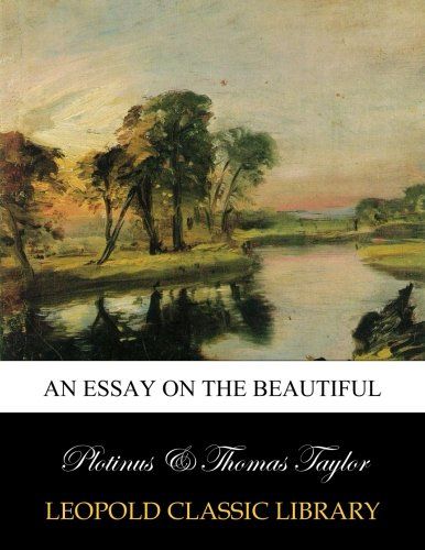 An essay on the beautiful