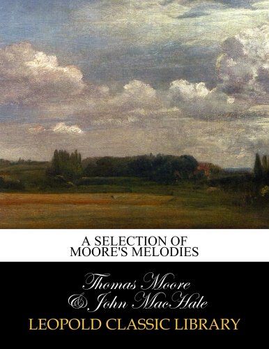 A selection of Moore's melodies