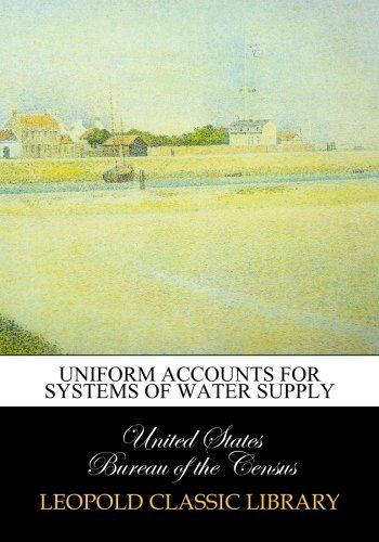 Uniform accounts for systems of water supply