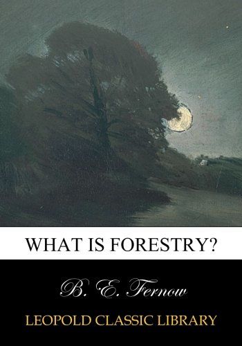 What is forestry?