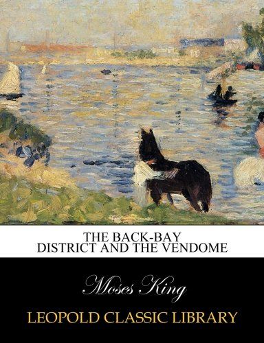 The Back-Bay district and the Vendome