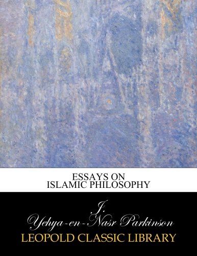 Essays on Islamic philosophy
