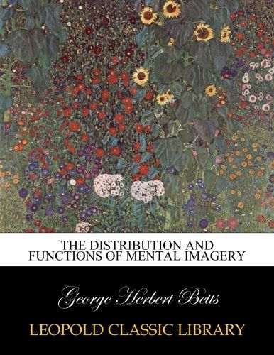The distribution and functions of mental imagery