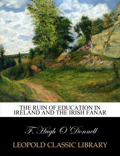The ruin of education in Ireland and the Irish Fanar