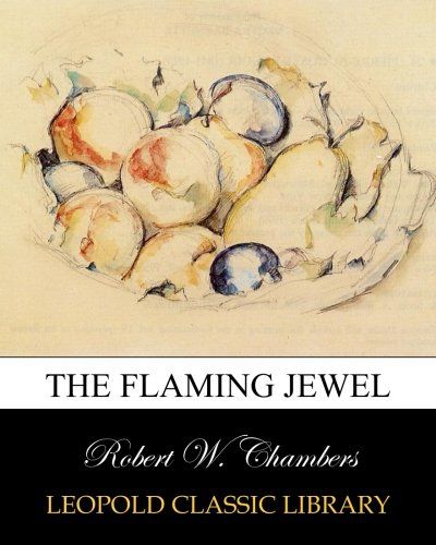 The flaming jewel