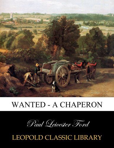 Wanted - a chaperon