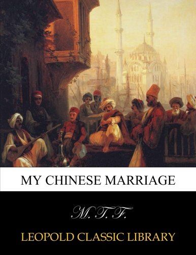 My Chinese marriage