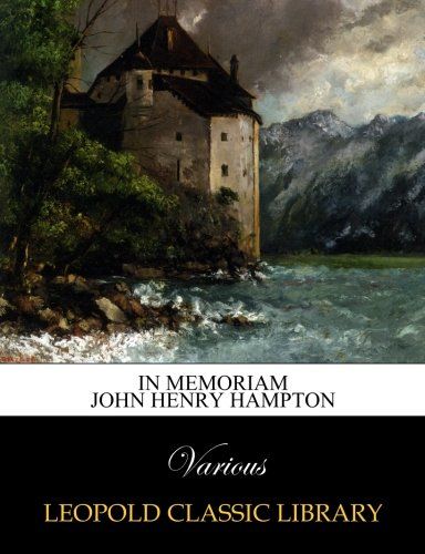 In Memoriam John Henry Hampton