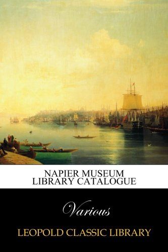 Napier Museum Library Catalogue