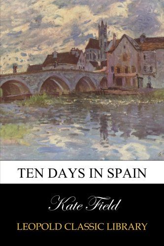 Ten days in Spain