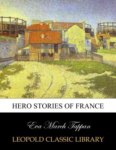 Hero stories of France
