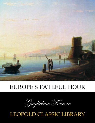 Europe's fateful hour