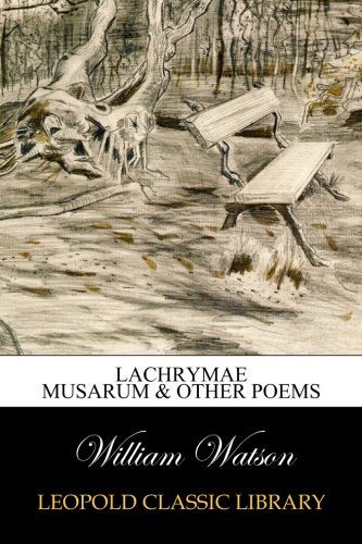 Lachrymae musarum & other poems