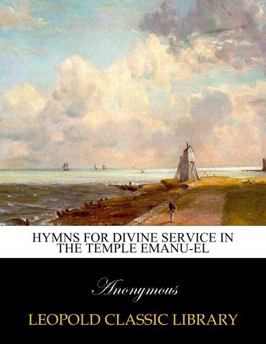 Hymns for divine service in the Temple Emanu-el