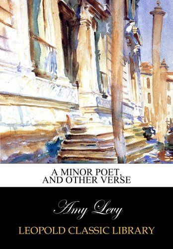A minor poet, and other verse