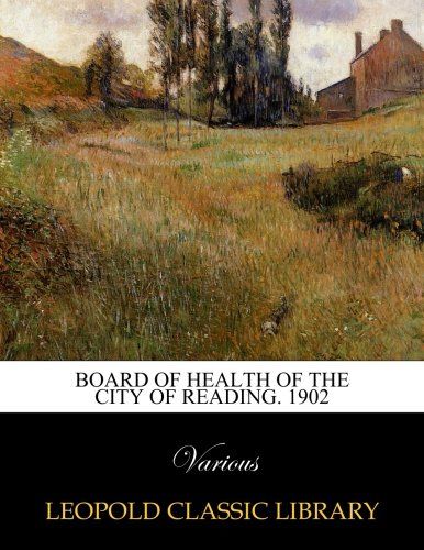 Board of Health of the city of Reading. 1902