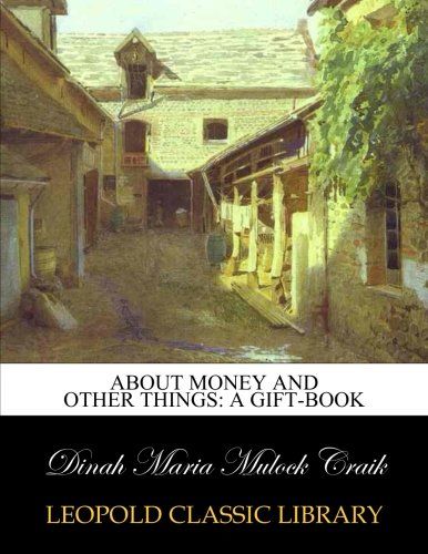 About money and other things: a gift-book
