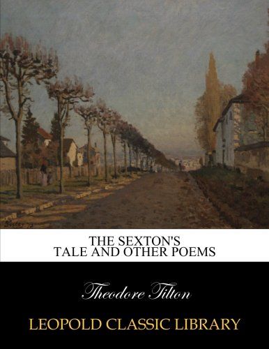 The sexton's tale and other poems