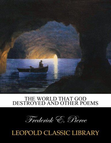 The world that God destroyed and other poems