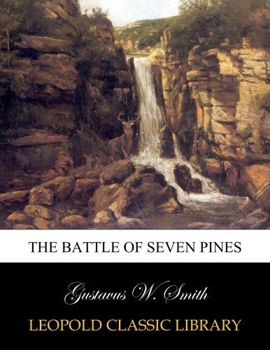 The battle of Seven Pines