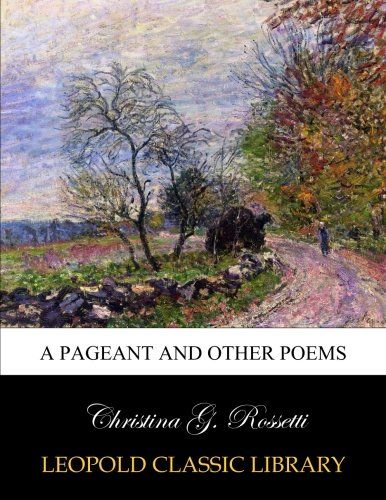 A pageant and other poems