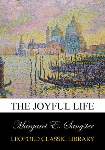 The joyful life