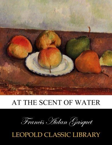 At the scent of water