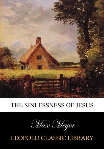 The sinlessness of Jesus