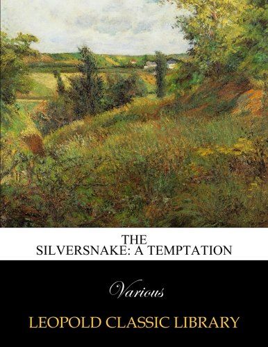 The Silversnake: A Temptation