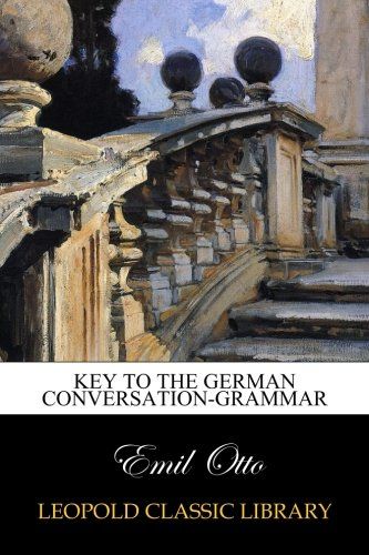 Key to the German Conversation-grammar