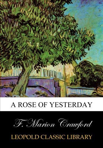 A rose of yesterday