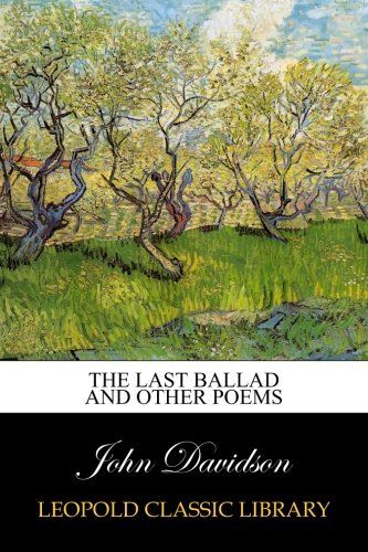 The last ballad and other poems