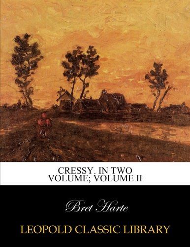 Cressy. In two volume; volume II