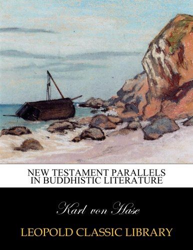New Testament parallels in Buddhistic literature