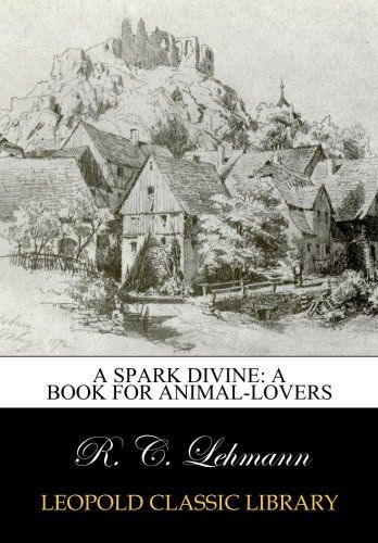 A spark divine: a book for animal-lovers