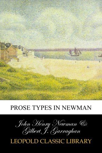 Prose types in Newman