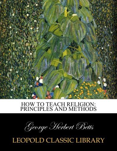 How to teach religion: principles and methods