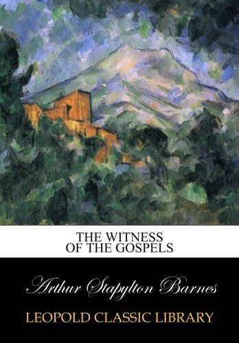 The witness of the Gospels