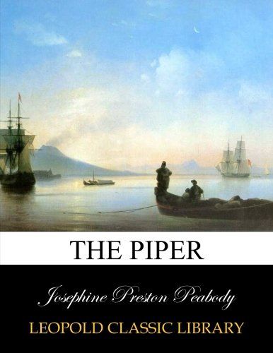 The piper