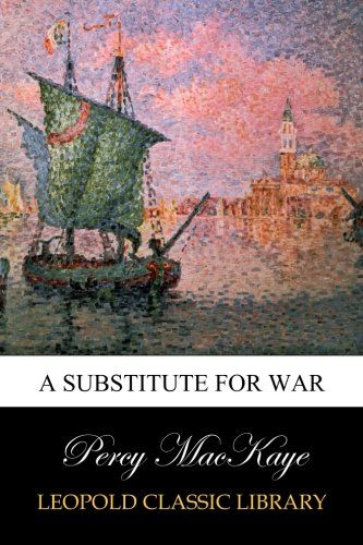 A substitute for war